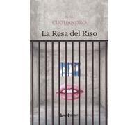 Libri Elisa Cugliandro - La Resa Del Riso