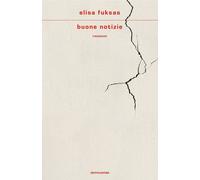 Libri Elisa Fuksas - Buone Notizie