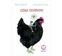 Libri Elisa Mazzoli - Cosa Diventa? Ediz. Illustrata. Con Carte