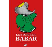 Libri Elisa Mazzoli - Le storie di Babar - 2026