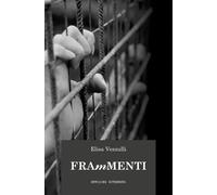 Libri Elisa Vezzulli - Frammenti - 2020 (Gli elefanti)