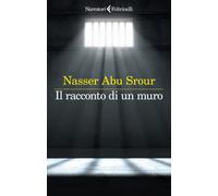 Libri Elisabetta Bartuli - Il racconto di un muro - 2024