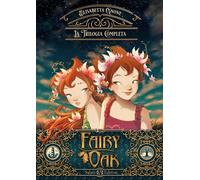 La trilogia completa. Fairy Oak