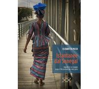 Libri Elisabetta Picco - Istantanee Dal Senegal. Appunti Di Un Viaggio Lungo Il