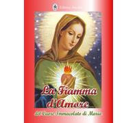 La fiamma d'amore del cuore immacolato di Maria