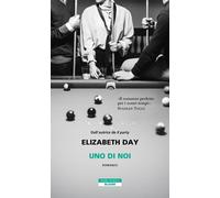 Libri Elizabeth Day - Uno Di Noi