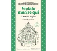 Libri Elizabeth Taylor - Vietato Morire Qui
