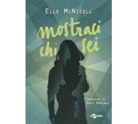 Libri Elle McNicoll - Mostraci chi sei - 2022 (I geodi)