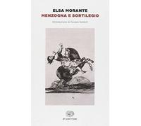 Libri Elsa Morante - Menzogna E Sortilegio