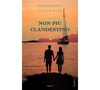 Libri Eltjon Bida - Non Piu Clandestino
