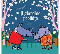 Libri Emanuela Bussolati - Il Giardino Proibito. Ediz. A Colori