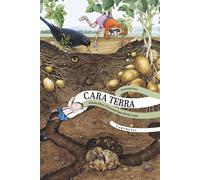 Cara terra. Ediz. a colori