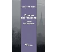 Libri Emanuele Borsotti - L'amore dei fantasmi - 2025 (Kairoi)