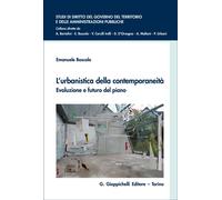 Libri Emanuele Boscolo - L' Urbanistica Della Contemporaneita. Evoluzione E Futu