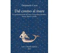 Dal cosmo al mare. La naturalizzazione del mito e la funzione filosofica -...