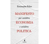Manifesto per un'altra economia e un'altra politica