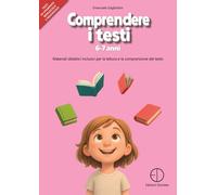 Libri Emanuele Gagliardini - Comprendere I Testi 6-7 Anni. Materiali Didattici I