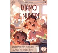 Libri Emanuele Gagliardini - Diamo I Numeri. Sussidiario Facilitato Di Matematic