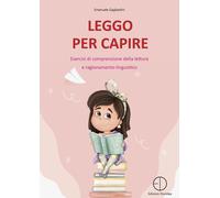 Libri Emanuele Gagliardini - Leggo Per Capire. Esercizi Di Comprensione Della Le