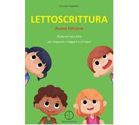 Libri Emanuele Gagliardini - Lettoscrittura. Materiali Educativi Per Imparare A