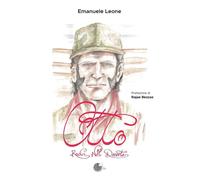 Libri Emanuele Leone - Otto. Radici Nel Deserto