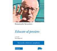 Educare al pensiero. Ediz. ampliata