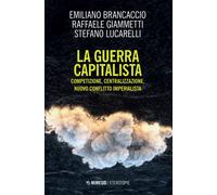 Libri Emiliano Brancaccio / Giammetti Raffaele / Stefano Lucarelli - La Guerra C