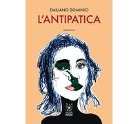 Libri Emiliano Dominici - L'antipatica - 2019