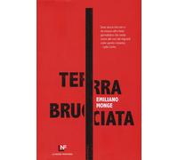 Libri Emiliano Monge - Terra bruciata - 2017 (Liberamente)
