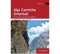 Libri Emiliano Zorzi / Saverio D'eredita - Alpi Carniche Orientali. Vie Di Rocci