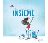 INSIEME. EDIZ. A COLORI - CHAZERAND EMILIE - Franco Cosimo Panini