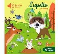 Libri Emilie Collet / Thierry Manes - Lupetto Nel Bosco. Burattini Sonori. Ediz.