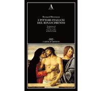 Libri Emilio Cecchi - I pittori italiani del Rinascimento - 2024
