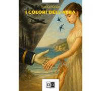 Libri Emilio Podda - I Colori Dell'alba