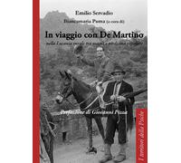 Libri Emilio Servadio - In Viaggio Con De Martino Nella Lucania Rurale Tra Magia