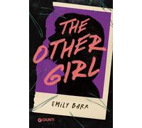 Libri Emily Barr - The Other Girl. Ediz. Italiana