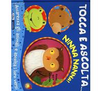 Libri Emily Bolam - Ninna Nanna Tocca E Ascolta.... Ediz. A Colori