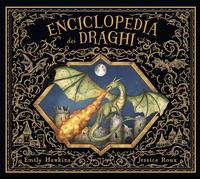 Libri Emily Hawkins - Enciclopedia Dei Draghi. Ediz. A Colori