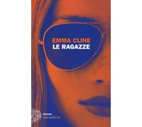 Libri Emma Cline - Le Ragazze