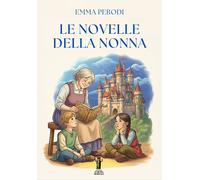 Libri Emma Perodi - Le Novelle Della Nonna