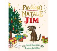 Libri Emma Thompson - Il favoloso Natale di Jim - 2023 (Album)
