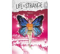 Life is strange. Vol. 4: Partner nel tempo/Tracce.