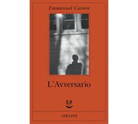 Libri Emmanuel CarrÃ¨re - L' Avversario