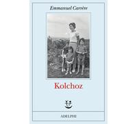 Libri Emmanuel Carrère - Kolchoz