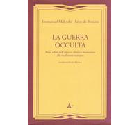 Libri Emmanuel Malynski / De Poncins Léon - La Guerra Occulta. Armi E Fasi Dell'