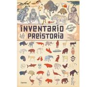 Inventario illustrato della preistoria. Ediz. a colori