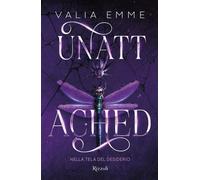 Libri Emme Valia - Unattached. Nella Tela Del Desiderio