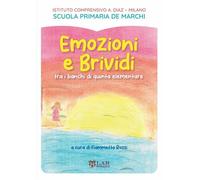 Libri Emozioni E Brividi. Tra I Banchi Di Quinta Elementare