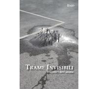 Trame invisibili. I capricci dell'anima - Enid