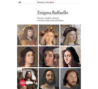 Libri Enigma Raffaello. Fortuna, Rivalita, Contrasti: Il Mistero Della Morte Del